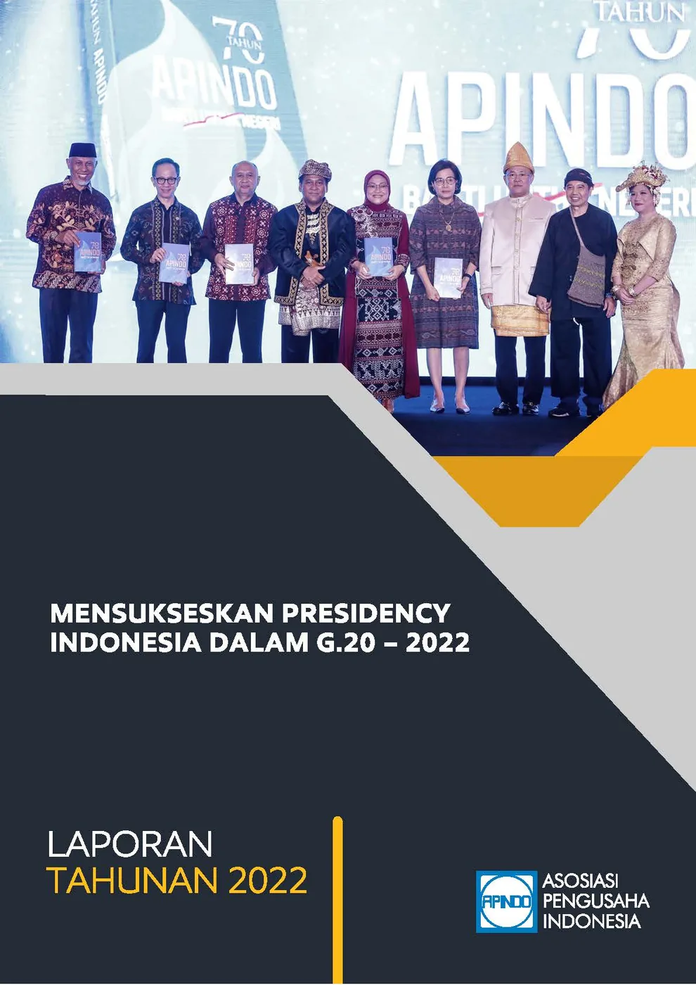 LAPORAN TAHUNAN APINDO Provinsi Kalimantan Timur 2022